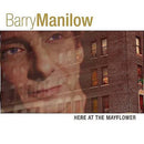 Barry Manilow : Here At The Mayflower (CD, Album)