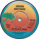 Gibson Brothers : Cuba / Better Do It Salsa (7", Single)