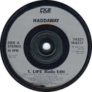 Haddaway : Life (7", Single, Sil)