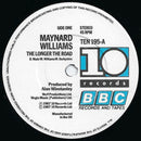 Maynard Williams : The Longer The Road (7")