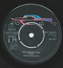 Ricky Nelson (2) : Hello Mary Lou / Travellin' Man (7", Mono, RE)