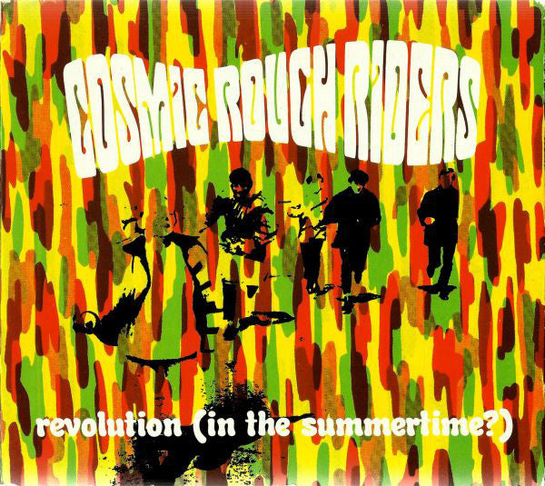 Cosmic Rough Riders : Revolution (In The Summertime?) (CD, Single)