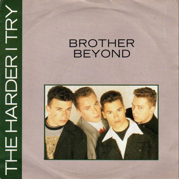 Brother Beyond : The Harder I Try (7", Single, Pos)