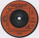 Coast To Coast : (Do) The Hucklebuck (7", Single, Red)