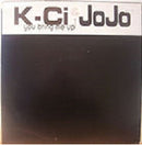 K-Ci & JoJo : You Bring Me Up (12")