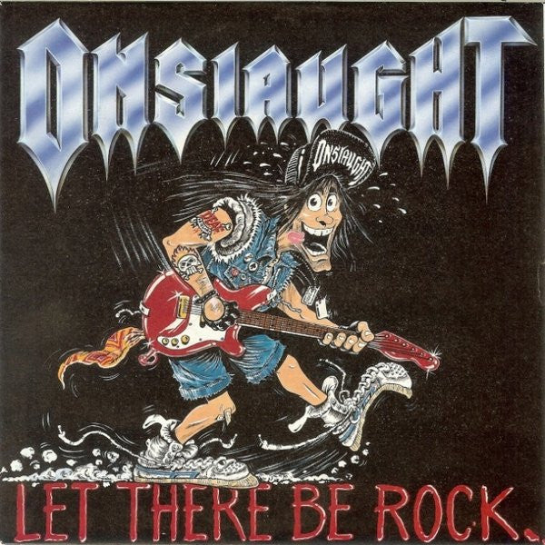 Onslaught (2) : Let There Be Rock (7", Single)