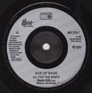 Ace Of Base : All That She Wants (7", Single, Sma)
