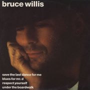 Bruce Willis : Save The Last Dance For Me (12")