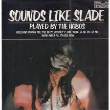 The Hobos (3) : Play Sounds Like Slade (LP, Album)