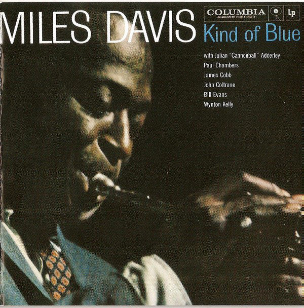 Miles Davis : Kind Of Blue (CD, Album, RE, RM)