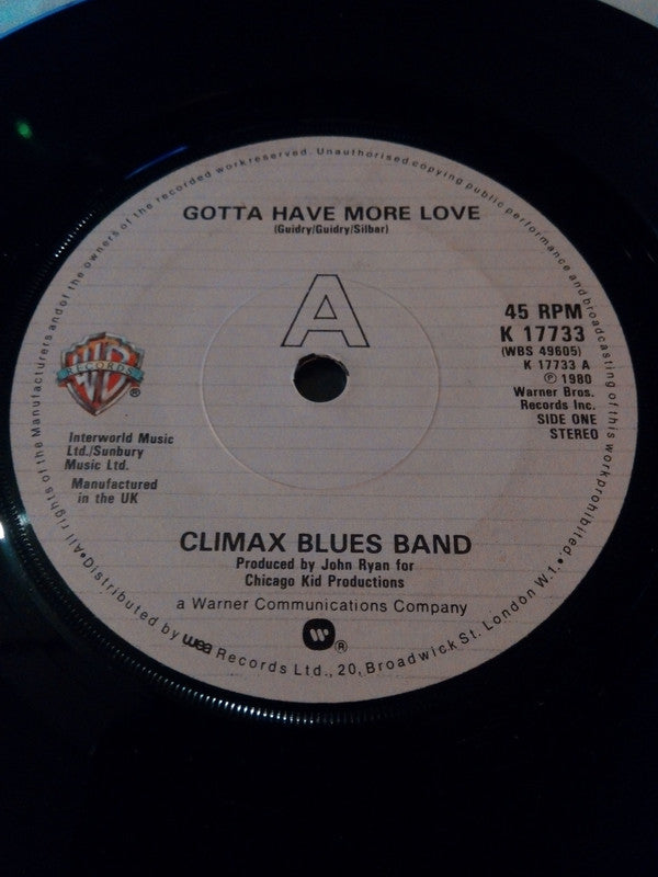 Climax Blues Band : Gotta Have More Love (7", Single)