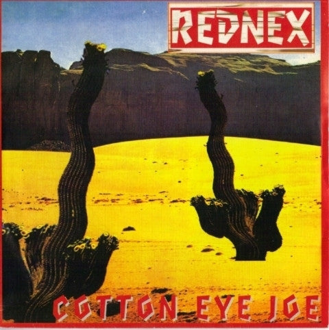 Rednex : Cotton Eye Joe (7", Single)