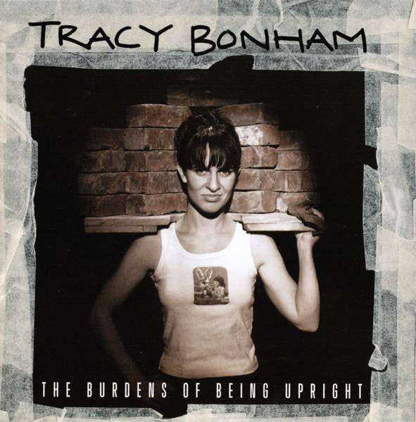 Tracy Bonham : The Burdens Of Being Upright (CD, Album)