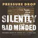 Pressure Drop Featuring Constantine Weir & Martin Fishley : Silently Bad Minded (CD, Single, Enh, Car)