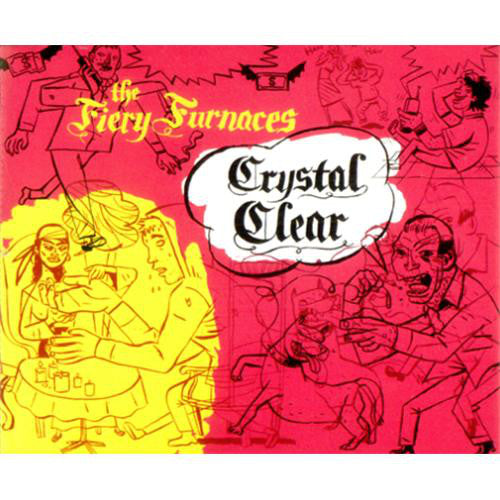 The Fiery Furnaces : Crystal Clear (CD, Single)