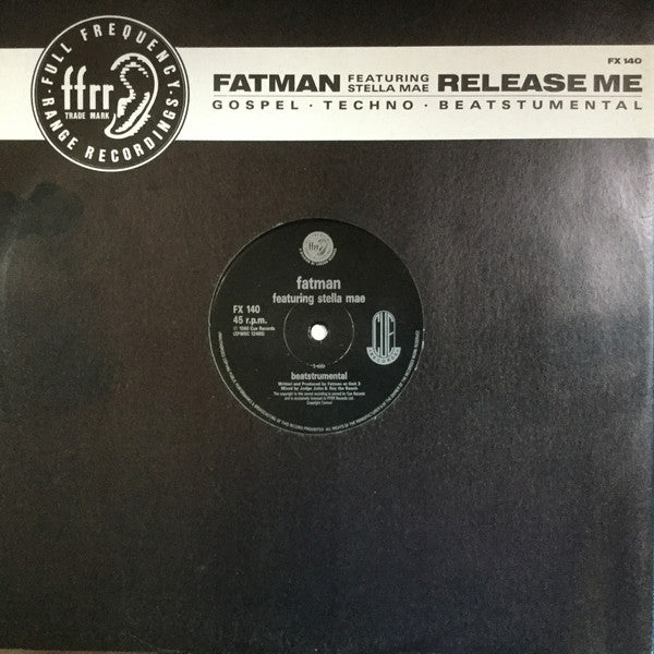 Fatman Featuring Stella Mae : Release Me (12")