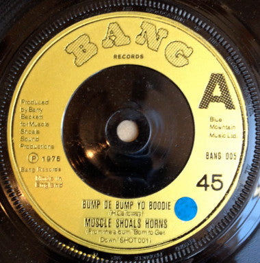 Muscle Shoals Horns : Bump De Bump Yo Boodie (7", Sol)