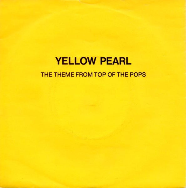 Phil Lynott : Yellow Pearl The Theme From Top Of The Pops (7", Single)