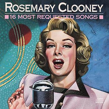 Rosemary Clooney : 16 Most Requested Songs (CD, Comp)