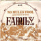 Family (6) : No Mule's Fool (7", Single, 4 P)