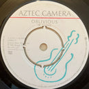 Aztec Camera : Oblivious (7", Single, RE, Kno)