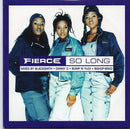 Fierce (2) : So Long (CD, Single, Car)