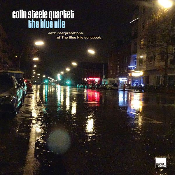 Colin Steele Quartet : The Blue Nile – Jazz Interpretations Of The Blue Nile Songbook (LP, Album)
