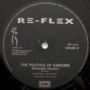 Re-Flex (2) : The Politics Of Dancing (12", Single)