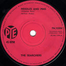 The Searchers : Needles And Pins (7", Single, Sol)