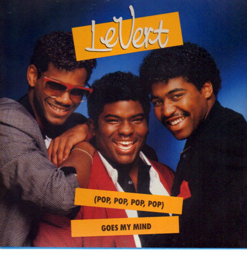 Levert : (Pop, Pop, Pop, Pop) Goes My Mind (7")