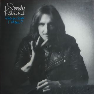 Speedy Keen* : Y'Know Wot I Mean? (LP, Album)