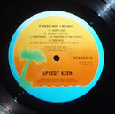Speedy Keen* : Y'Know Wot I Mean? (LP, Album)