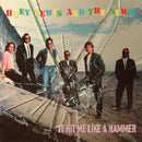 Huey Lewis & The News : It Hit Me Like A Hammer (7", Single)