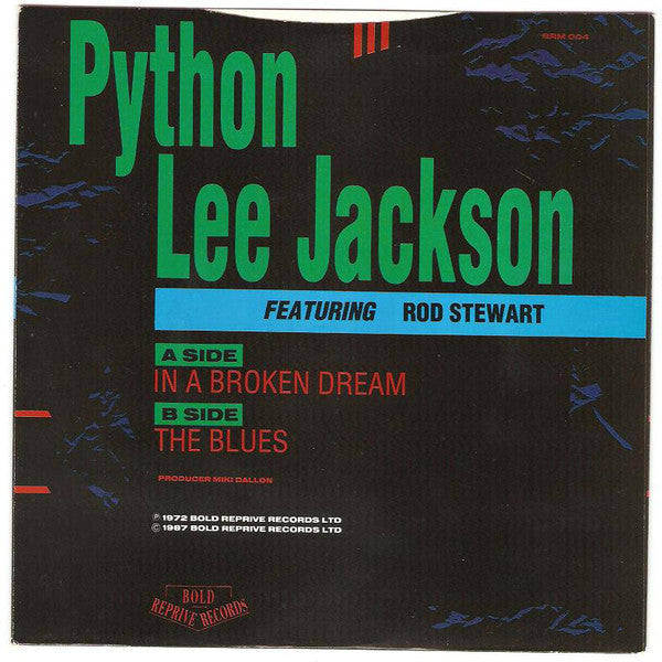 Python Lee Jackson Feat. Rod Stewart : In A Broken Dream (7", Single)