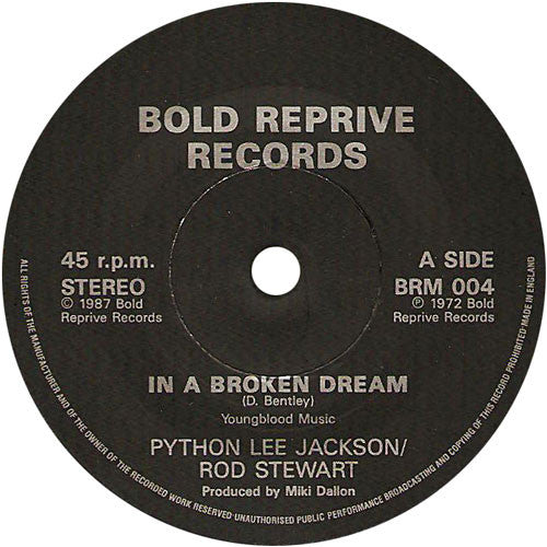 Python Lee Jackson Feat. Rod Stewart : In A Broken Dream (7", Single)