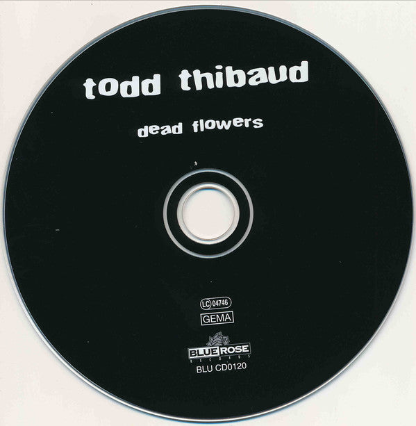Todd Thibaud : Dead Flowers (CD, Album)