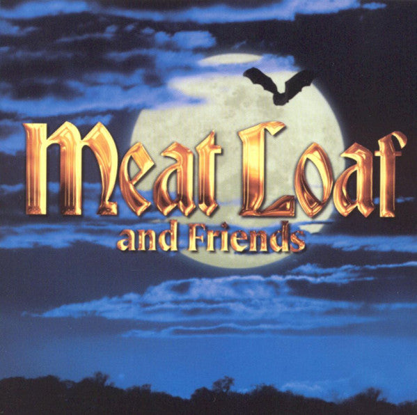 Meat Loaf : And Friends (CD, Comp)