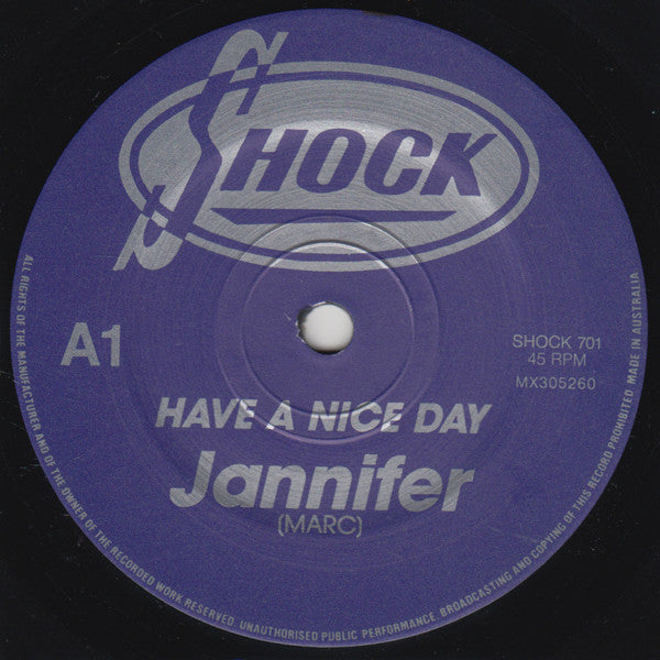 Have A Nice Day : Fill Me Up (7", Single)