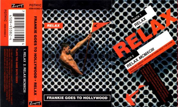 Frankie Goes To Hollywood : Relax (Cass, Single)