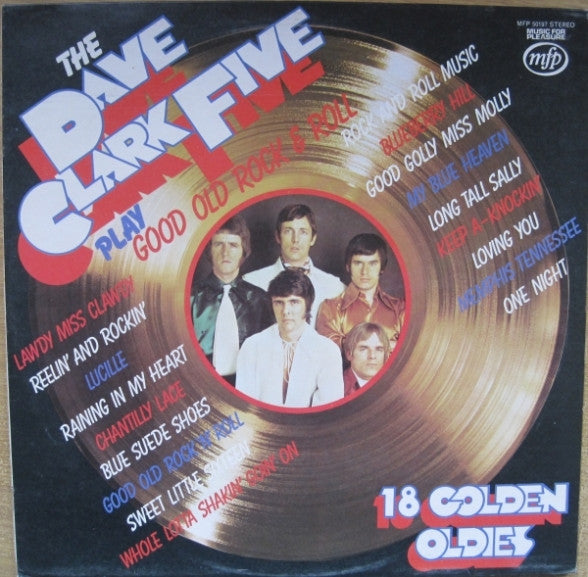 The Dave Clark Five : Play Good Old Rock  & Roll  (LP, Comp, RE)