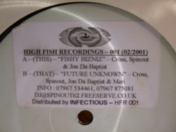 Iain Cross, Dave Spinout, Jon The Baptist & Meri : Fishy Bizniz / Future Unknown (12", W/Lbl, Sti)