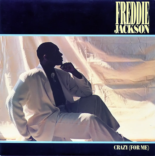 Freddie Jackson : Crazy (For Me) (7", Single)