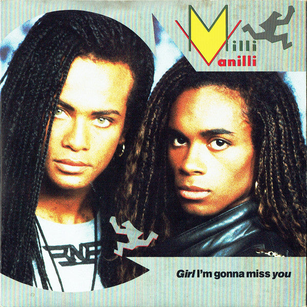 Milli Vanilli : Girl I'm Gonna Miss You (7", Single, Car)