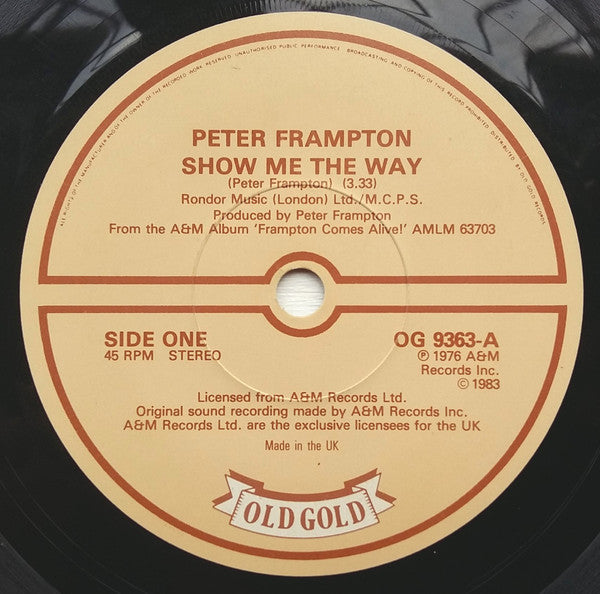 Peter Frampton : Show Me The Way / Baby I Love Your Way (7", Single)