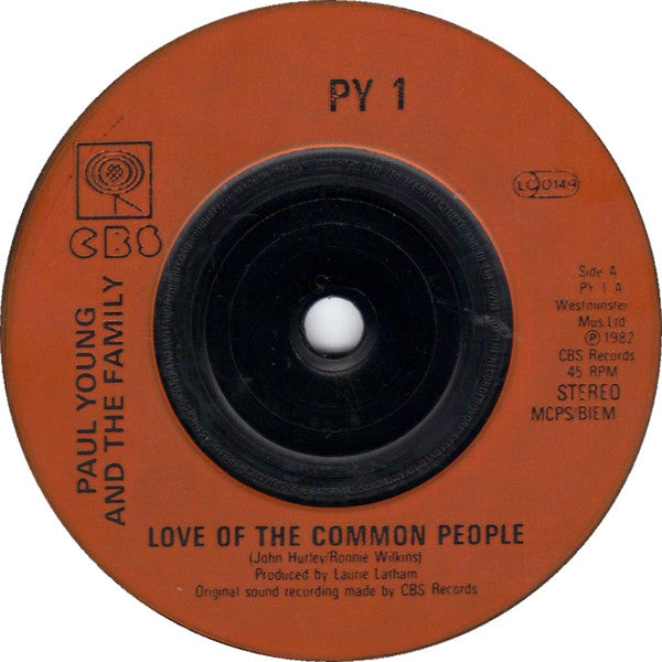 Paul Young & The Family* : Love Of The Common People (7", Single, Ora)