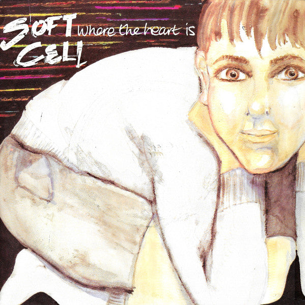 Soft Cell : Where The Heart Is (7", Single, Sil)