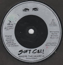 Soft Cell : Where The Heart Is (7", Single, Sil)