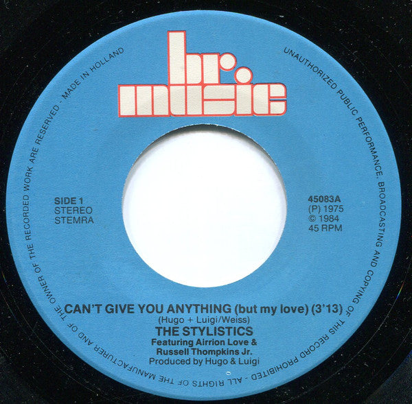 The Stylistics : Can't Give You Anything (But My Love) / You Make Me Feel Brand New (7", Single, RE)