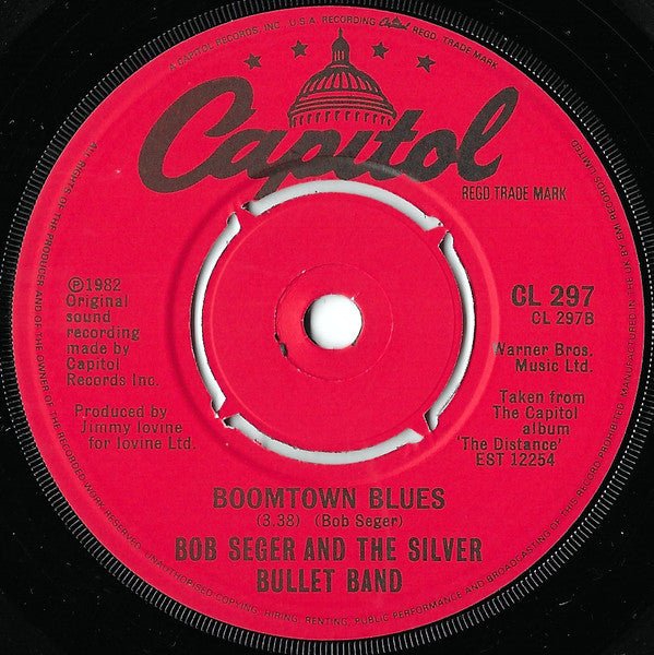 Bob Seger And The Silver Bullet Band : Roll Me Away (7", Single)