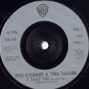 Rod Stewart & Tina Turner : It Takes Two (7", Single)